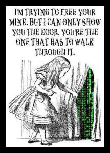 I'm trying to free your mind but I can only show you the door you're the one that has to walk through it